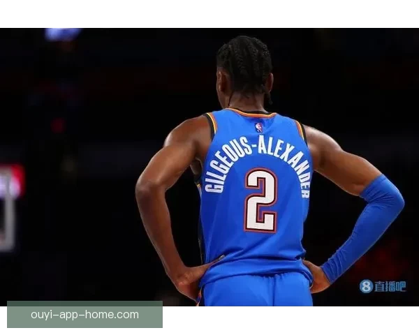 亚历山大：专注提升自我水平 好习惯助力球队持续进步